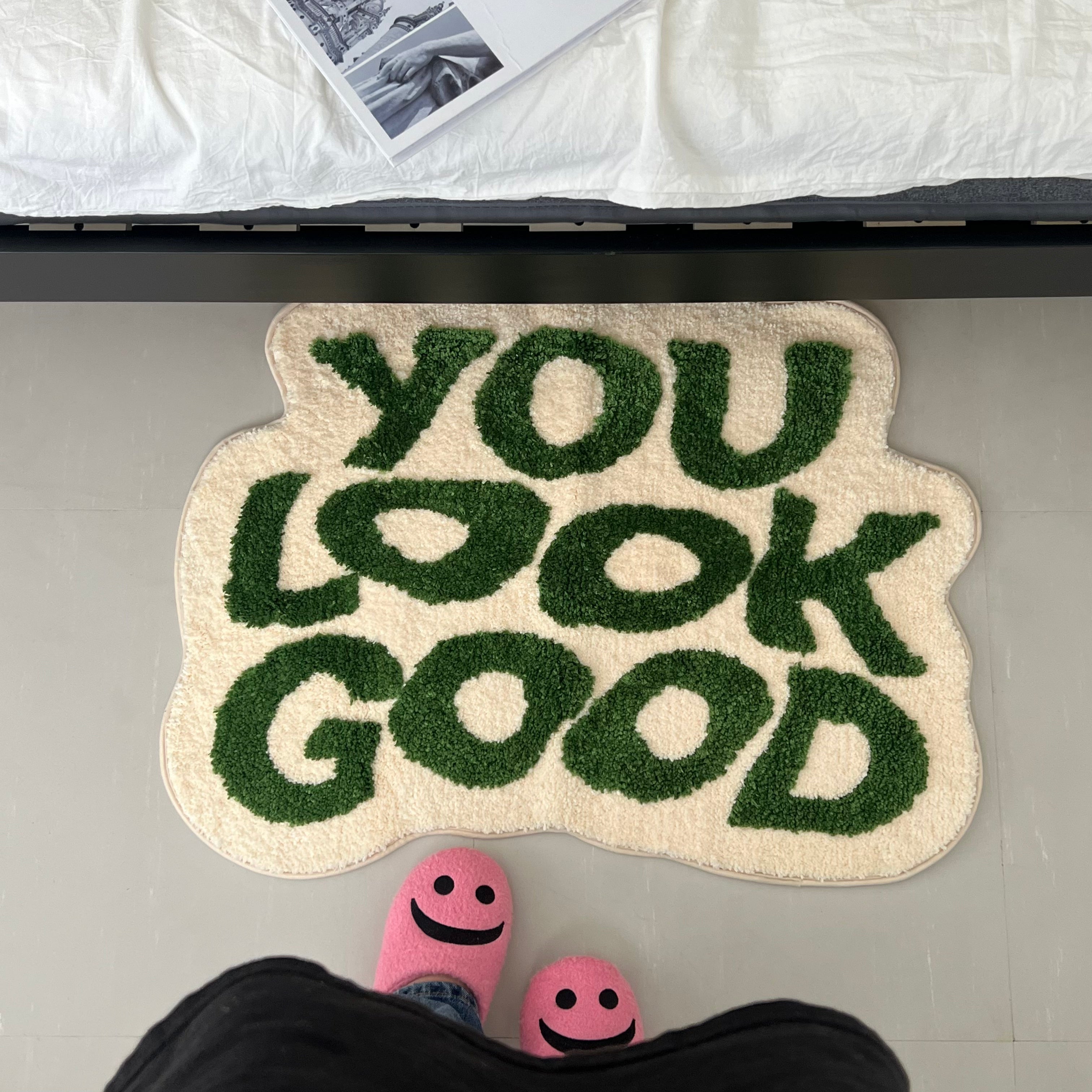 YOU LOOK GOOD Rug